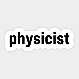 Physicist Sticker